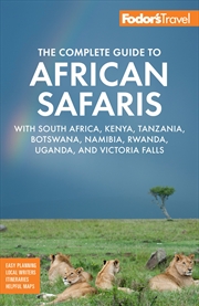 Buy Fodor's The Complete Guide to African Safaris