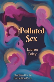 Buy Polluted Sex