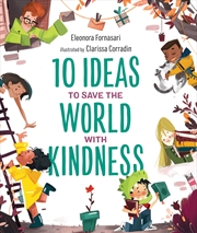 Buy 10 Ideas to Save the World with Kindness