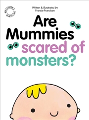 Buy Are Mummies Scared Of Monsters?