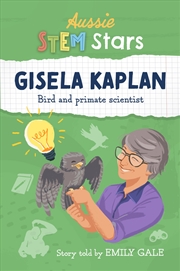 Buy Aussie STEM Stars: Gisela Kaplan