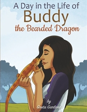 Buy A Day in the Life of Buddy the Bearded Dragon