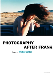 Buy Philip Gefter: Photography After Frank