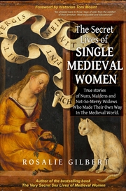 Buy The Secret Lives of Single Medieval Women