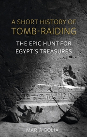 Buy A Short History of Tomb-Raiding