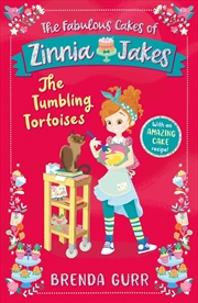 Buy The Fabulous Cakes of Zinnia Jakes: The Tumbling Tortoises