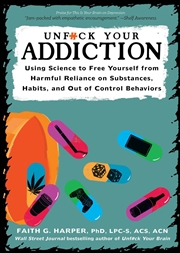 Buy Unfuck Your Addiction