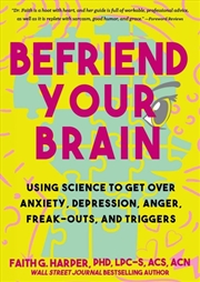 Buy Befriend Your Brain