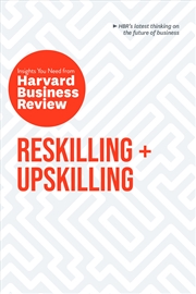 Buy Reskilling and Upskilling: The Insights You Need from Harvard Business Review