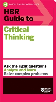 Buy HBR Guide to Critical Thinking