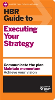 Buy HBR Guide to Executing Your Strategy