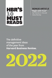 Buy HBR's 10 Must Reads 2022: The Definitive Management Ideas of the Year from Harvard Business Review :