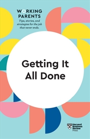 Buy Getting It All Done :HBR Working Parents Series