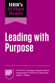 Buy HBR's 10 Must Reads on Leading with Purpose