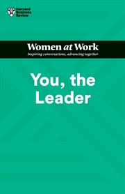 Buy You, the Leader :HBR Women at Work Series