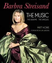 Buy Barbra Streisand the Music, the Albums, the Singles