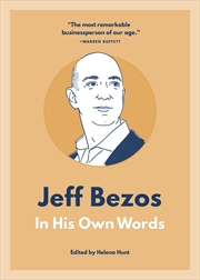 Buy Jeff Bezos: In His Own Words