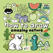Buy How to Draw Amazing Nature