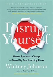 Buy Disrupt Yourself, With a New Introduction