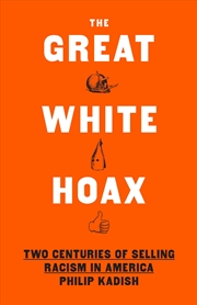 Buy The Great White Hoax