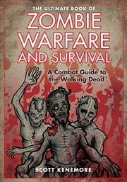 Buy The Ultimate Book of Zombie Warfare and Survival