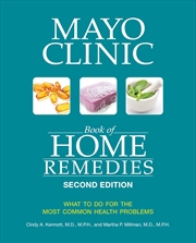 Buy Mayo Clinic Book of Home Remedies :Second edition
