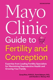 Buy Mayo Clinic Guide to Fertility and Conception, 2nd Edition