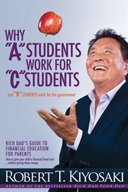 Buy Why "A" Students Work for "C" Students and Why "B" Students Work for the Government