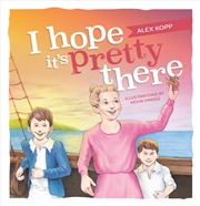 Buy I hope it's pretty there