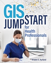 Buy GIS Jumpstart for Health Professionals