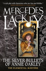 Buy Elemental Masters - The Silver Bullets of Annie Oakley
