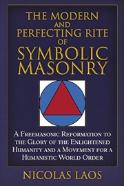 Buy The Modern and Perfecting Rite of Symbolic Masonry
