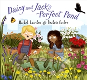 Buy Daisy and Jack's Perfect Pond