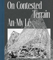 Buy An-My Le: On Contested Terrain