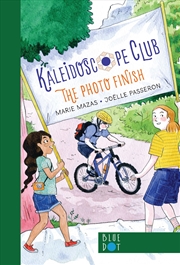 Buy The Photo Finish: Kaleidoscope Club Series Book # 3
