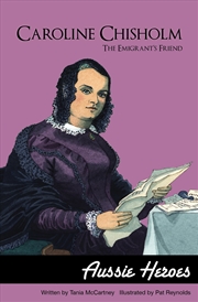 Buy Caroline Chisholm: the Emigrant's Friend