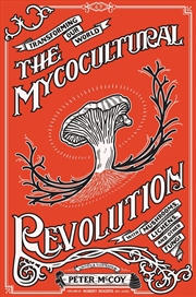 Buy The Mycocultural Revolution