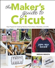 Buy The Makers Guide to Cricut