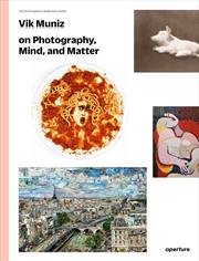 Buy Vik Muniz on Photography, Mind, and Matter
