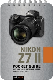 Buy Nikon Z7 II: Pocket Guide