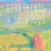 Buy Heartbeats in the Woods