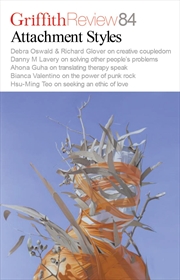 Buy Griffith Review 84: Attachment Styles