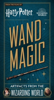 Buy Harry Potter Wand Magic: Artifacts from the Wizarding World