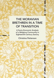 Buy The Moravian Brethren in a Time of Transition