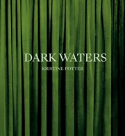 Buy Kristine Potter: Dark Waters