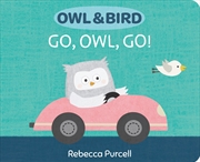 Buy Owl & Bird: Go, Owl, Go!