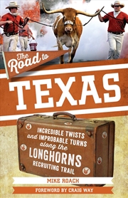 Buy The Road to Texas