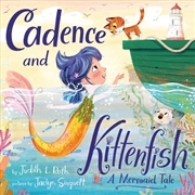 Buy Cadence and the Kittenfish