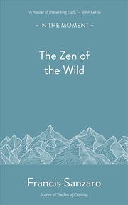 Buy The Zen of the Wild