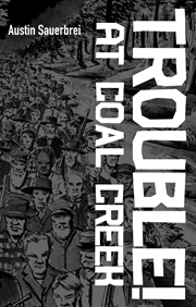 Buy Trouble! At Coal Creek